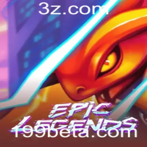 Descubra o Fascinante Mundo de EpicLegends e Aposte no 199bet win
