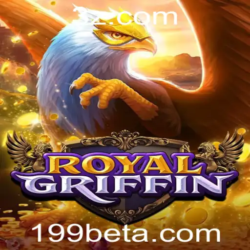 RoyalGriffin: Mergulhe na Aventura Épica e Ganhe com 199bet